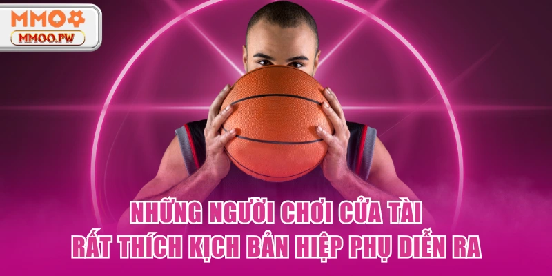 Những người chơi cửa Tài rất thích kịch bản hiệp phụ diễn ra Những người chơi cửa Tài rất thích kịch bản hiệp phụ diễn ra