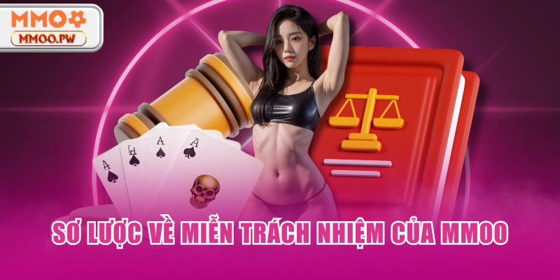 Sơ lược về miễn trách nhiệm của MMOO Sơ lược về miễn trách nhiệm của MMOO